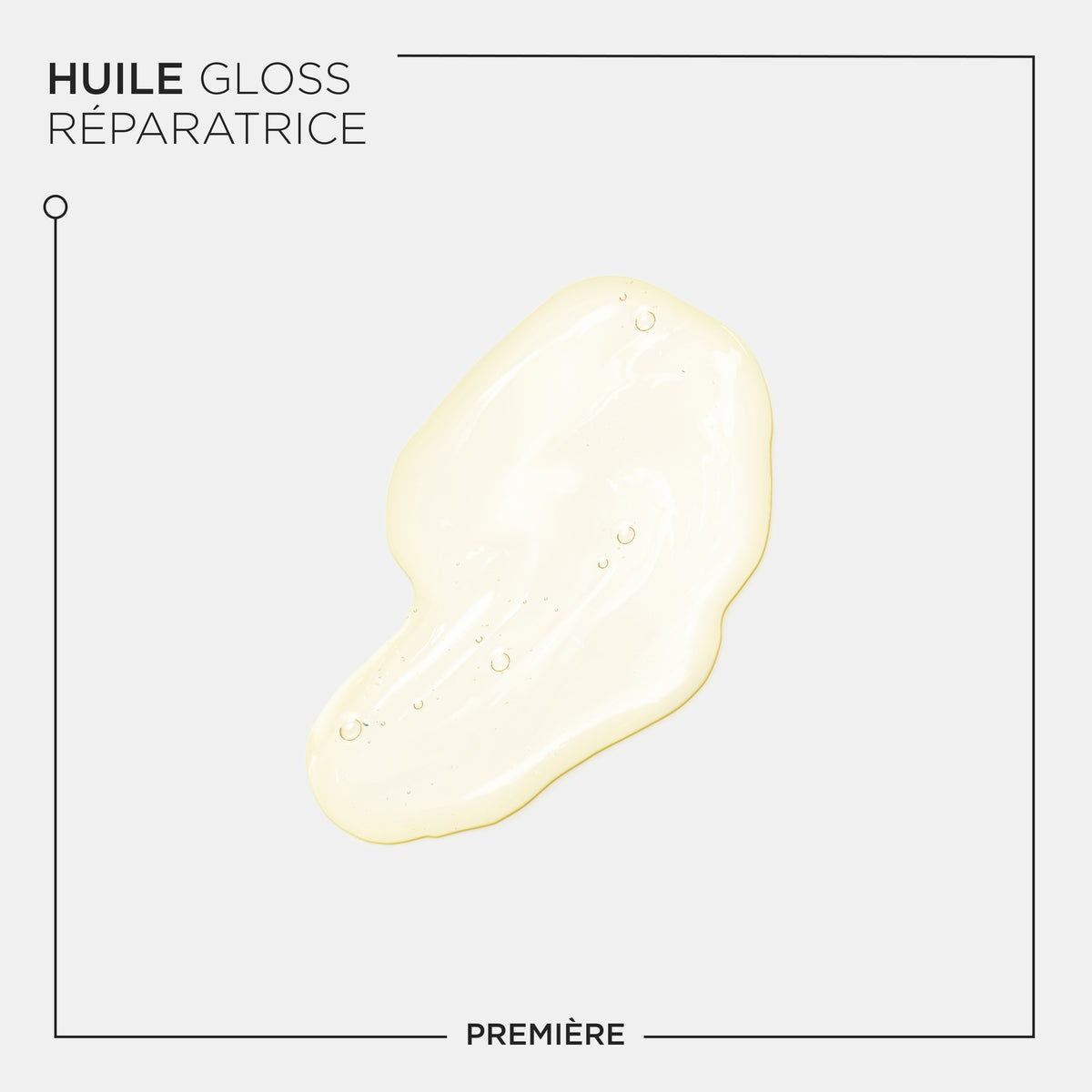 Huile Gloss Réparatrice 30ml